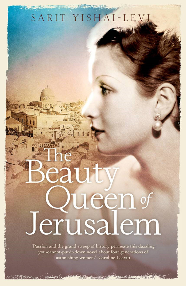 THE BEAUTY QUEEN OF JERUSALEM - Sarit Yishai-Levi