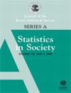 Journal of the Royal Statistical Society - Ser. A: Statistics in Society
